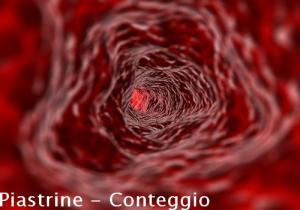 Piastrine – Conteggio piastrine